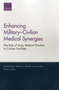 bokomslag Enhancing Military-Civilian Medical Synergies
