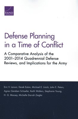 Defense Planning in a Time of Conflict 1