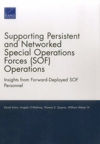 bokomslag Supporting Persistent and Networked Special Operations Forces (SOF) Operations