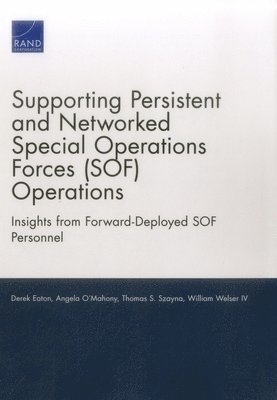 Supporting Persistent and Networked Special Operations Forces (SOF) Operations 1