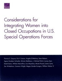 bokomslag Considerations for Integrating Women into Closed Occupations in U.S. Special Operations Forces