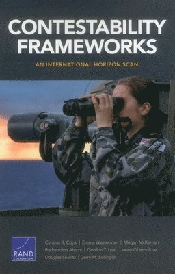 Cynthia R. Cook, Emma Westerman, Megan McKErnan, Badreddine Ahtchi, Gordon T. Lee, Jenny Oberholtzer, Douglas Shontz, Jerry M. Sollinger - Contestability Frameworks, Häftad