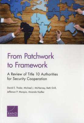 David E. Thaler, Michael J. McNerney, Beth Grill, Jefferson P. Marquis, Amanda Kadlec - From Patchwork to Framework, Häftad