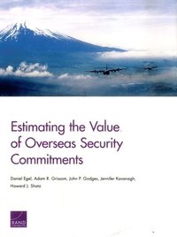 bokomslag Estimating the Value of Overseas Security Commitments