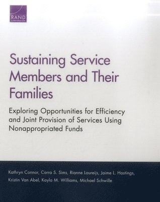 Sustaining Service Members and Their Families 1