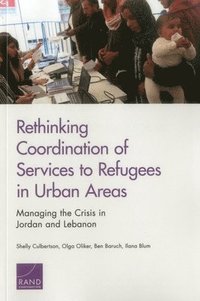 bokomslag Rethinking Coordination of Services to Refugees in Urban Areas