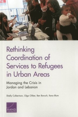 Rethinking Coordination of Services to Refugees in Urban Areas 1