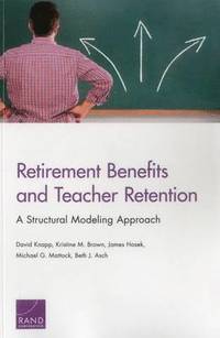 bokomslag Retirement Benefits and Teacher Retention