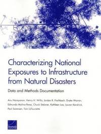 bokomslag Characterizing National Exposures to Infrastructure from Natural Disasters
