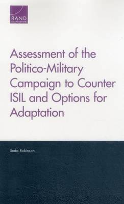 Assessment of the Politico-Military Campaign to Counter Isil and Options for Adaptation 1