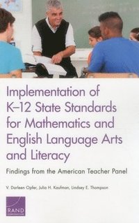 bokomslag Implementation of K-12 State Standards for Mathematics and English Language Arts and Literacy
