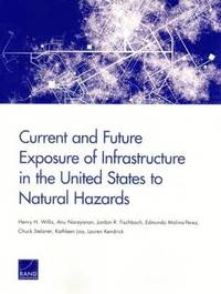 bokomslag Current and Future Exposure of Infrastructure in the United States to Natural Hazards