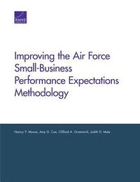 bokomslag Improving the Air Force Small-Business Performance Expectations Methodology