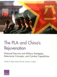 bokomslag The PLA and China's Rejuvenation