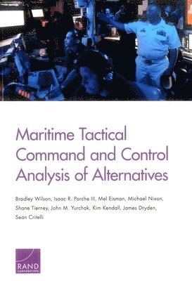 bokomslag Maritime Tactical Command and Control Analysis of Alternatives