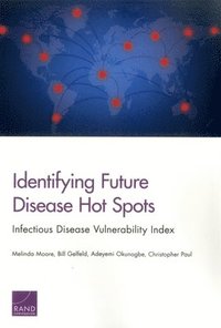 bokomslag Identifying Future Disease Hot Spots
