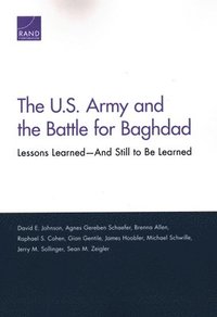 bokomslag The U.S. Army and the Battle for Baghdad