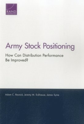 Adam C Resnick, Jeremy M Eckhause, James Syme - Army Stock Positioning, Häftad