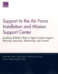 bokomslag Support to the Air Force Installation and Mission Support Center