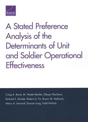 A Stated Preference Analysis of the Determinants of Unit and Soldier Operational Effectiveness 1