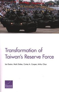 bokomslag Transformation of Taiwan's Reserve Force