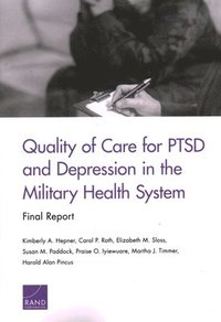 bokomslag Quality of Care for PTSD and Depression in the Military Health System