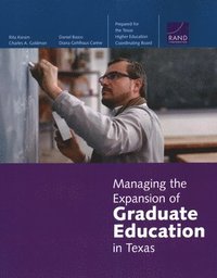 bokomslag Managing the Expansion of Graduate Education in Texas