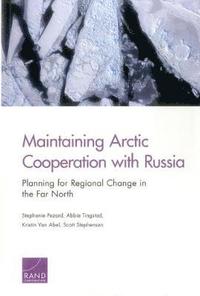 bokomslag Maintaining Arctic Cooperation with Russia