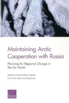 Maintaining Arctic Cooperation with Russia 1