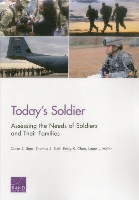 Carra S Sims, Thomas E Trail, Emily K Chen, Laura L Miller - Today's Soldier, Häftad