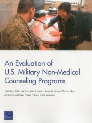 An Evaluation of U.S. Military Non-Medical Counseling Programs 1