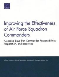 bokomslag Improving the Effectiveness of Air Force Squadron Commanders