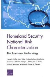 bokomslag Homeland Security National Risk Characterization