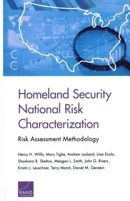 bokomslag Homeland Security National Risk Characterization