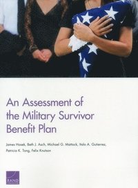 bokomslag An Assessment of the Military Survivor Benefit Plan
