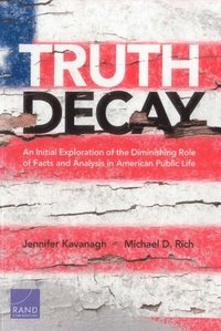 bokomslag Truth Decay