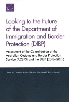 Looking to the Future of the Department of Immigration and Border Protection (DIBP) 1