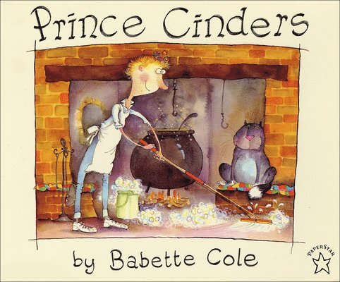 Babette Cole - Prince Cinders, Inbunden