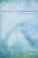 bokomslag A Plain Account of Christian Perfection