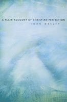 A Plain Account of Christian Perfection 1