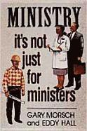 Ministry: It's Not Just for Ministers 1