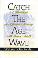 Catch the Age Wave