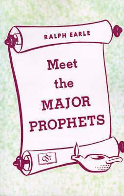 Ralph Earle - Meet the Major Prophets, Häftad
