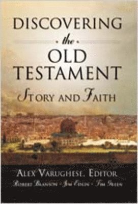 Discovering the Old Testament: Story and Faith