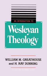 bokomslag Introduction To Wesleyan Theology