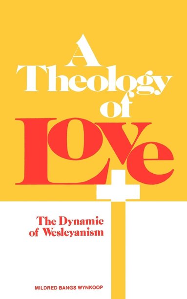 bokomslag A Theology of Love