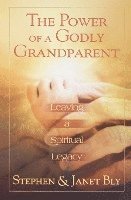 bokomslag The Power of a Godly Grandparent