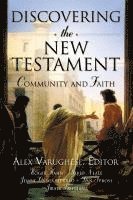 bokomslag Discovering the New Testament: Community and Faith