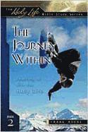 Frank Moore - Journey Within: Learning to Live the Holy Life, Häftad