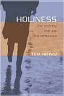 bokomslag Holiness: The Journey, the Joy, the Difference